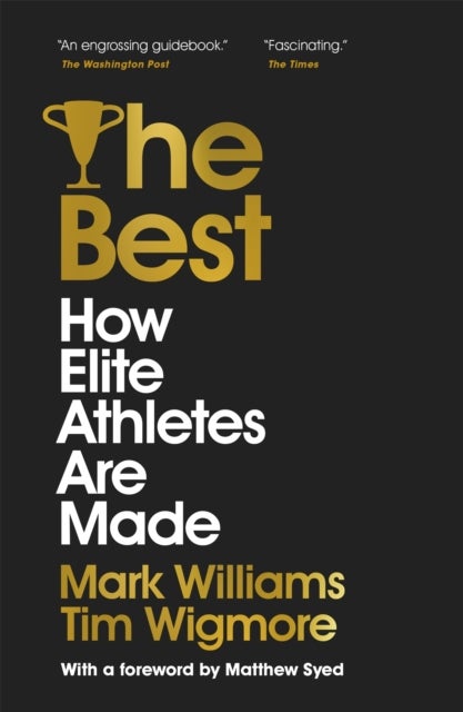 The Best - How Elite Athletes Are Made