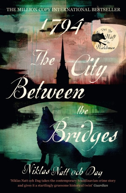 1794: The City Between the Bridges - The Million Copy International Bestseller