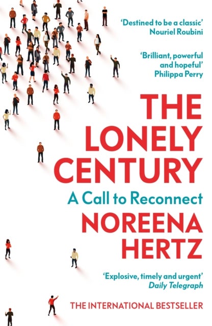 The Lonely Century - A Call to Reconnect