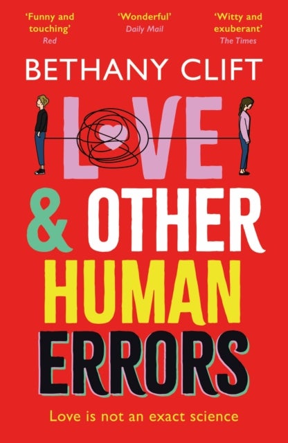 Love And Other Human Errors - set in the near future, the most original rom-com you'll read this year!