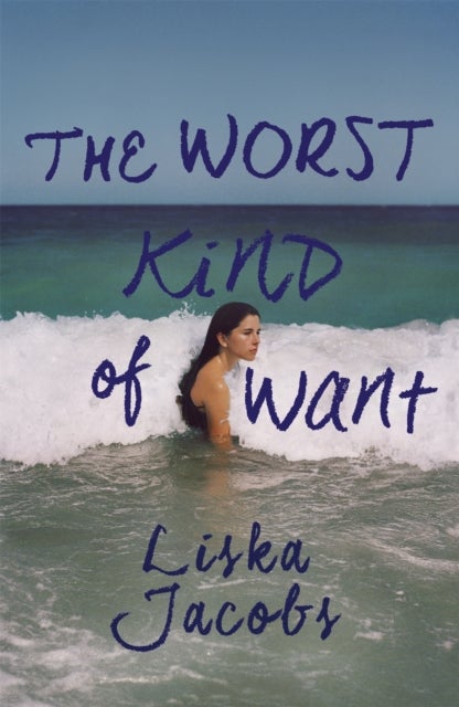 The Worst Kind of Want - A darkly compelling story of forbidden romance set under the Italian sun