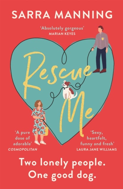 Rescue Me - An uplifting romantic comedy perfect for dog-lovers
