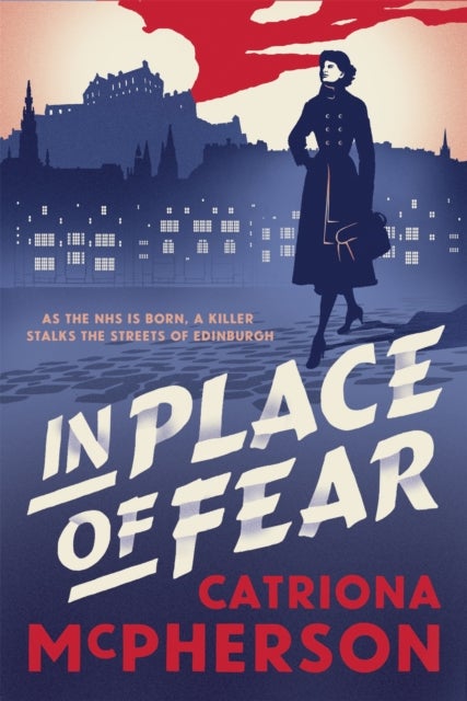 In Place of Fear - A gripping 2023 medical murder mystery crime thriller set in Edinburgh