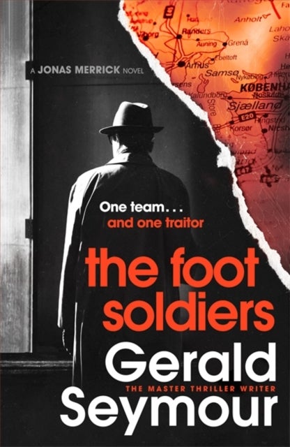 The Foot Soldiers - A Sunday Times Thriller of the Month