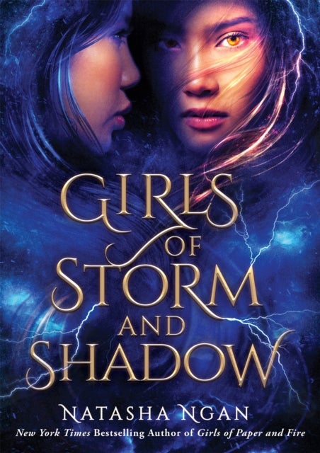 Girls of Storm and Shadow - The mezmerizing sequel to New York Times bestseller Girls of Paper and Fire