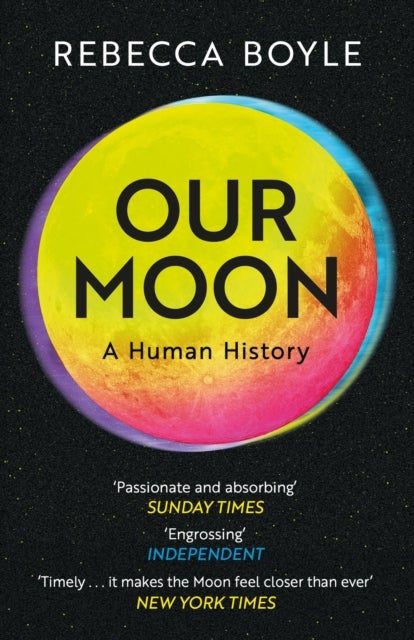 Our Moon - A Human History
