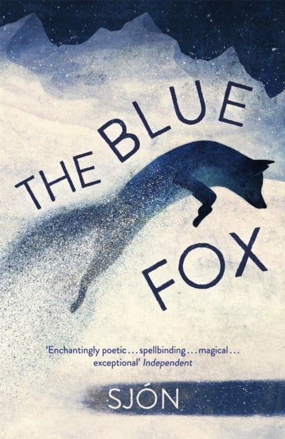 The Blue Fox - Winner of the Swedish Academy's Nordic Prize 2023