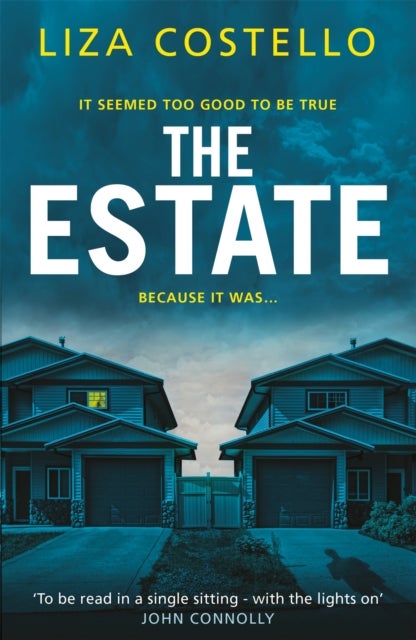 The Estate - A sinister, edge-of-your-seat psychological thriller