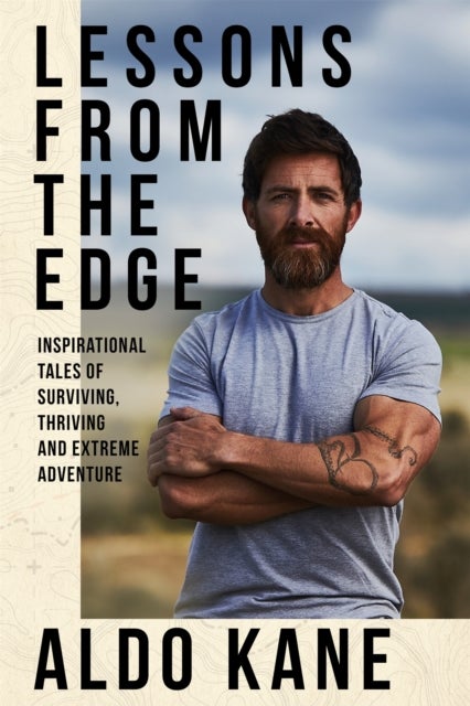 Lessons From the Edge - Inspirational Tales