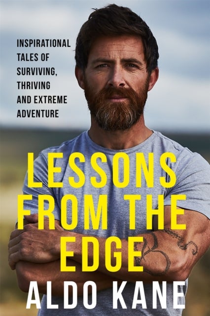 Lessons From the Edge - Inspirational Tales