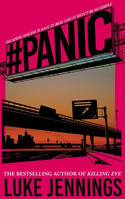 Panic - The thrilling new book from the bestselling author of Killing Eve