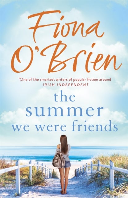 The Summer We Were Friends - a sparkling summer read about friendship, secrets and new beginnings in a small seaside town