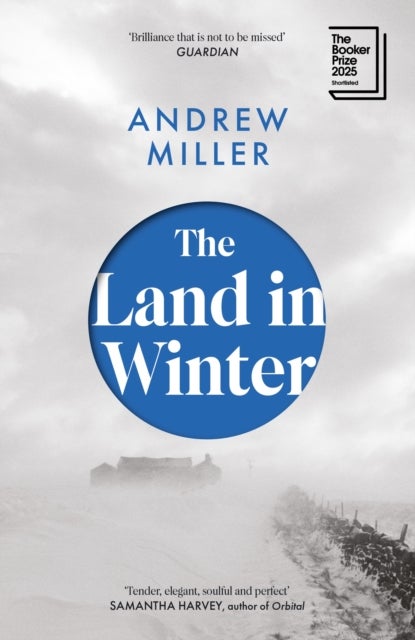 The Land in Winter - the 2025 Booker Prize-shortlisted 'word-of-mouth favourite' - Financial Times