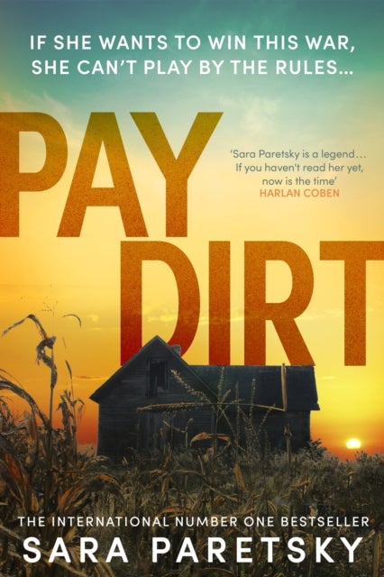 Pay Dirt - the gripping new crime thriller from the international bestseller