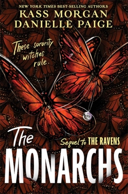 The Monarchs - The second instalment of the spellbindingly witchy YA fantasy series, The Ravens