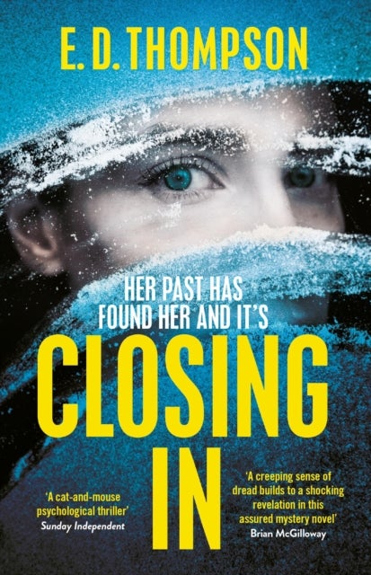 Closing In - A page-turning suspenseful thriller