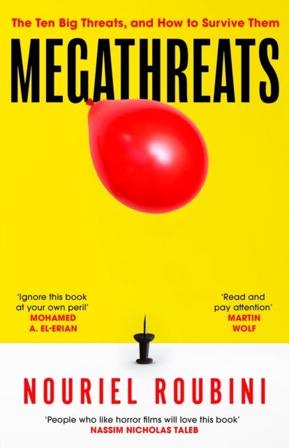 Megathreats - Our Ten Biggest Threats, and How to Survive Them