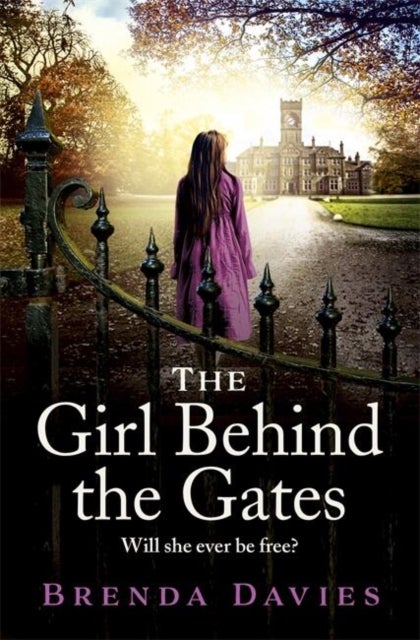 The Girl Behind the Gates - The gripping, heartbreaking historical bestseller based on a true story