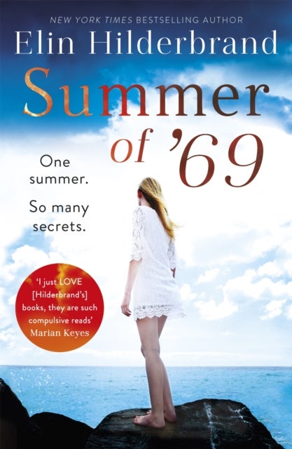 Summer of '69 - The unputdownable beach read from the #1 bestseller and author of THE PERFECT COUPLE, now a major Netflix series