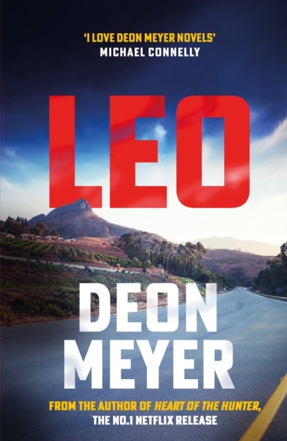 Leo - the thrilling new novel from the author of major Netflix series Heart of the Hunter