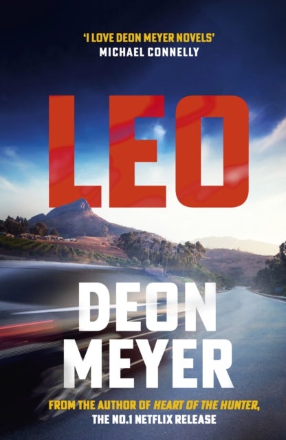 Leo - the thrilling new novel from the author of major Netflix series Heart of the Hunter