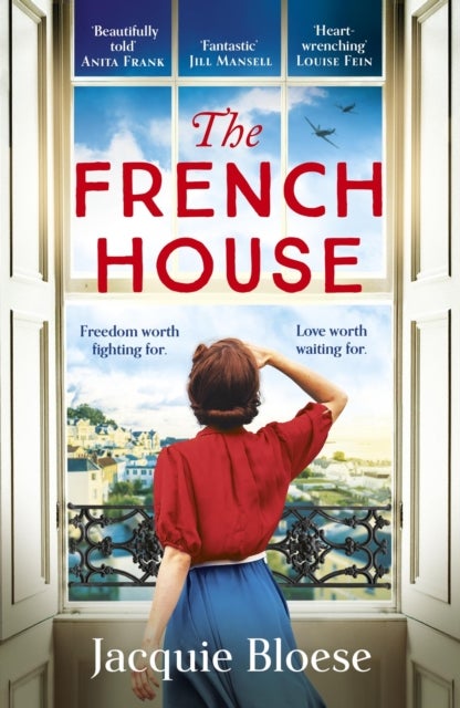 The French House - The captivating and heartbreaking wartime love story and Richard & Judy Book Club pick