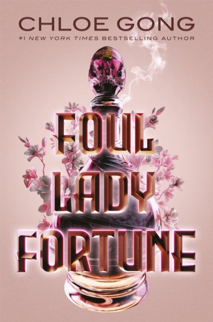 Foul Lady Fortune - From the #1 New York Times bestselling author of These Violent Delights and Our Violent Ends