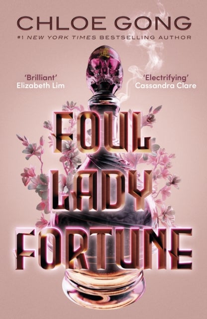 Foul Lady Fortune - From the #1 New York Times bestselling author of These Violent Delights and Our Violent Ends