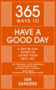 365 Ways To: Have a Good Day