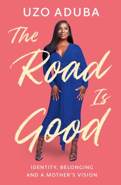 The Road is Good - The inspiring memoir from the star of The Residence and Orange Is The New Black