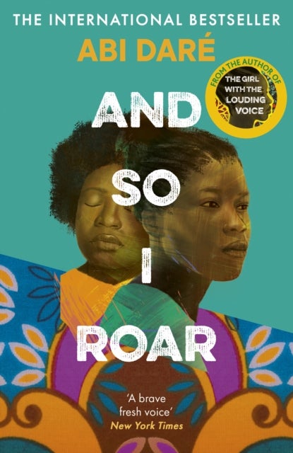 And So I Roar - The new novel from the author of the word-of-mouth hit The Girl with the Louding Voice