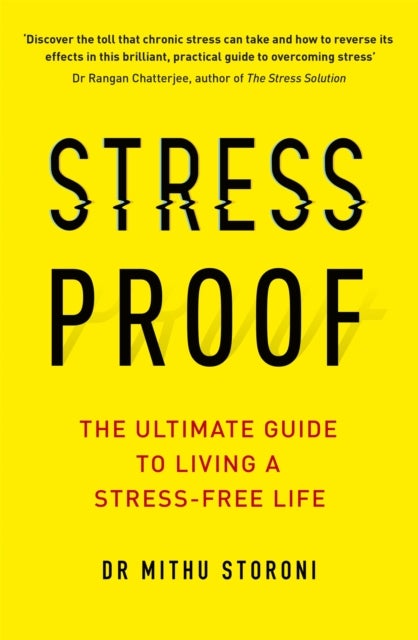 Stress-Proof - The ultimate guide to living a stress-free life
