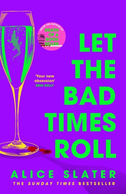 Let the Bad Times Roll - The dark and deadly new novel from the author of Death of a Bookseller