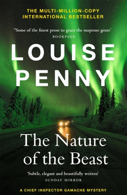 The Nature of the Beast - thrilling and page-turning crime fiction from the author of the bestselling Inspector Gamache novels