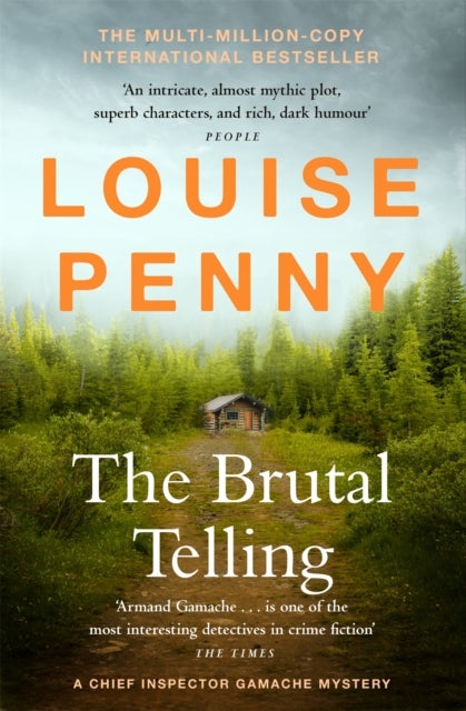 The Brutal Telling - thrilling and page-turning crime fiction from the author of the bestselling Inspector Gamache novels