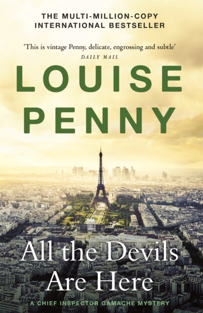 All the Devils Are Here - thrilling and page-turning crime fiction from the author of the bestselling Inspector Gamache novels