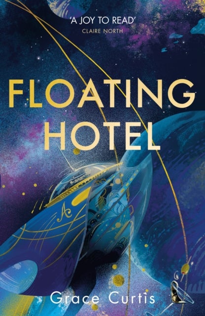 Floating Hotel - found family, mystery and a once-grand hotel collide in space in this charming, addictive tale