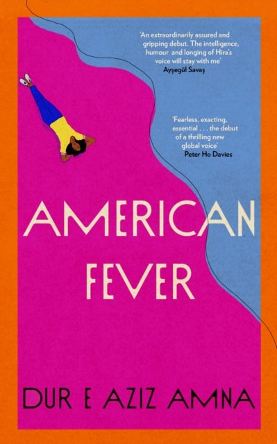 American Fever - The sharp and spiky debut novel from the winner of the Financial Times Essay Prize