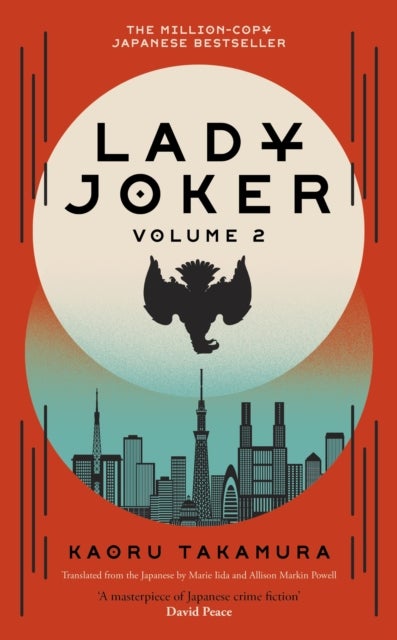 Lady Joker: Volume 2 - The Million Copy Bestselling 'Masterpiece of Japanese Crime Fiction'