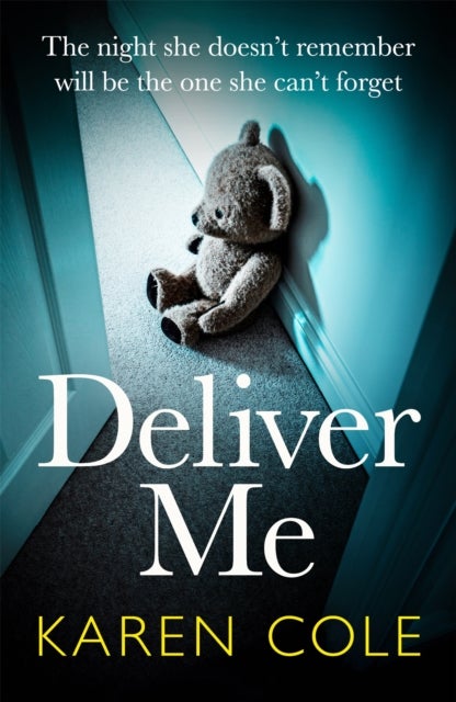 Deliver Me - An absolutely gripping thriller with an unbelievable twist!