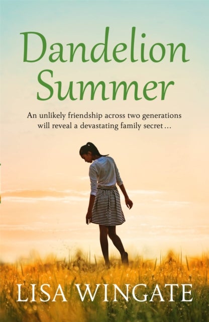 Dandelion Summer - A beautiful, heartwarming read from the bestselling author of Before We Were Yours