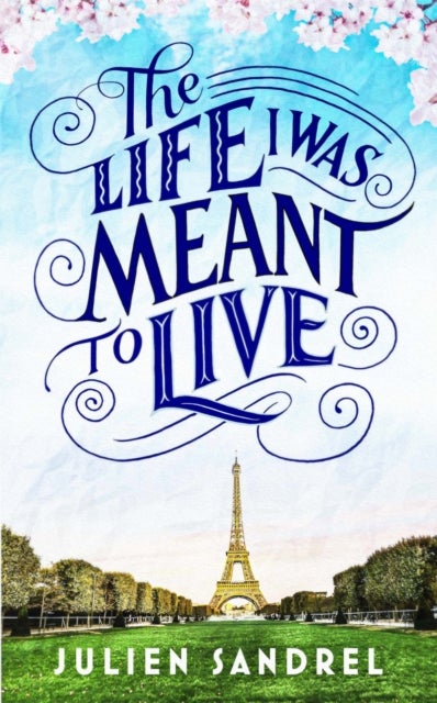 The Life I was Meant to Live - cosy up with this uplifting and heart-warming novel of second chances