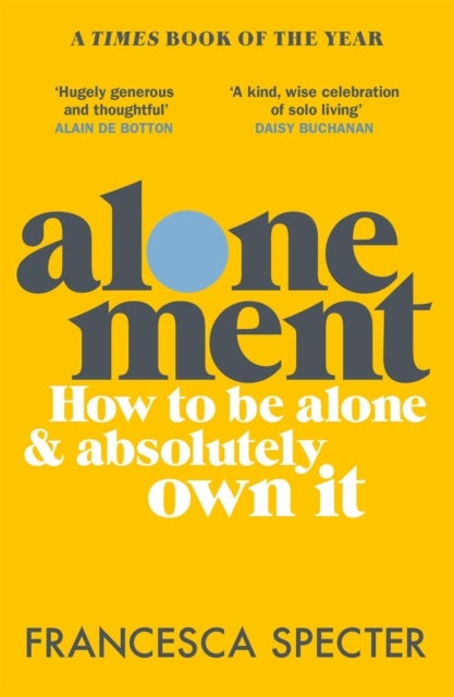 Alonement - How to be alone and absolutely own it