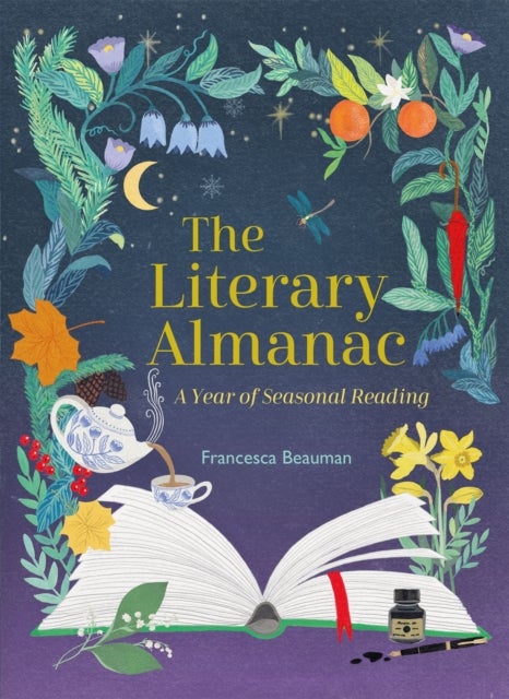 The Literary Almanac - A year of seasonal reading