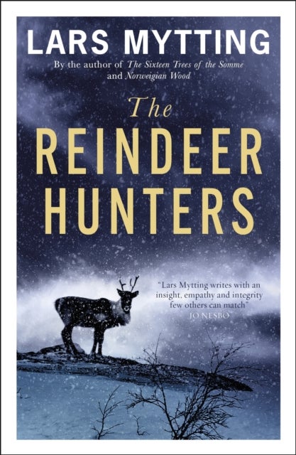 The Reindeer Hunters - The Sister Bells Trilogy Vol. 2