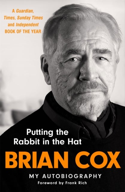 Putting the Rabbit in the Hat - The fascinating memoir from the star of Succession