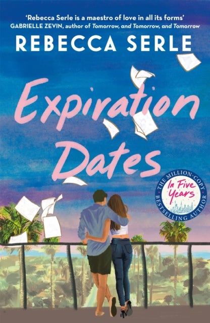 Expiration Dates - The heart-wrenching love story from the bestselling author of IN FIVE YEARS