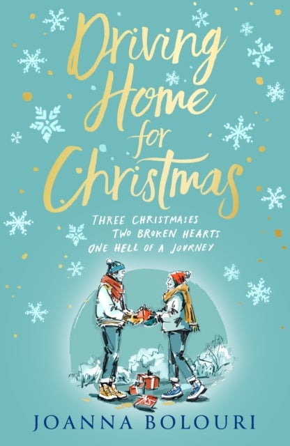 Driving Home for Christmas - A hilarious festive rom-com to warm your heart on cold winter nights
