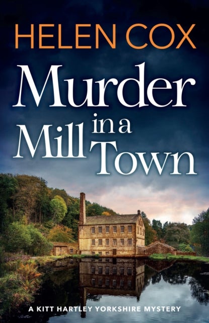 Murder in a Mill Town - the perfect cosy mystery to pass a summer's day
