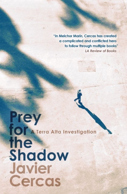 Prey for the Shadow - A Terra Alta Investigation